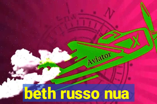 beth russo nua